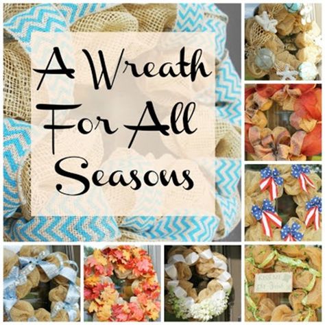 a wreath for all seasons Deco Mesh Wreath Ideas, Mesh Wreath Ideas, Wreath For All Seasons, Decorative Wreaths, Make A Wreath, Burlap Wreath Diy, Mesh Wreath Tutorial, Wire Wreath Forms, Deco Wreaths