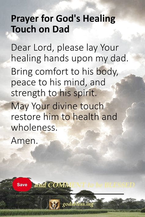 Prayer for God's Healing Touch on Dad Prayers For My Father, Prayer For My Dad, Prayer For Dad, Prayer For Fathers, Prayer For The Sick, Prayer For Health, God's Healing, Prayer For Guidance, Divine Healing