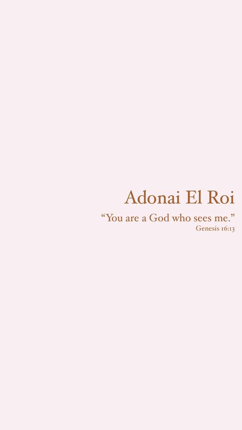 Jesus Gave His Life For Me, El Roi The God Who Sees Me Wallpaper, God Grace Quotes, Adonai Wallpaper, Names Of God Wallpaper, Daughter Of God Wallpaper, Words Aesthetic Wallpaper, Adonai Tattoo, Godly Wallpaper Aesthetic