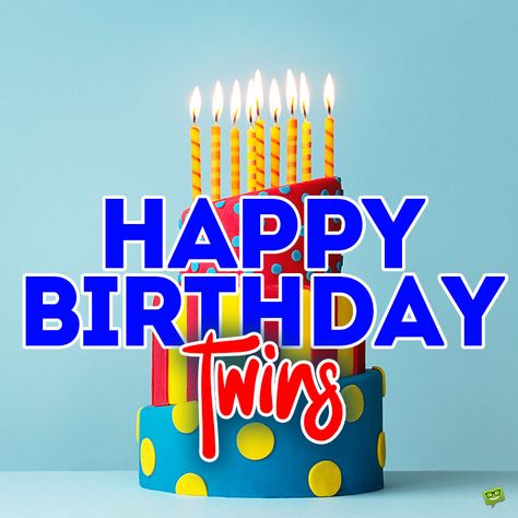 Keep calm and Happy Birthday to the coolest twins. Twins Birthday Quotes, Happy Birthday Twins, Birthday Cards For Twins, Birthday Wishes For Twins, Birthday Twins, Birthday Greetings Friend, Twins Birthday, Happy Birthday Greetings Friends, Happy Birthday Celebration