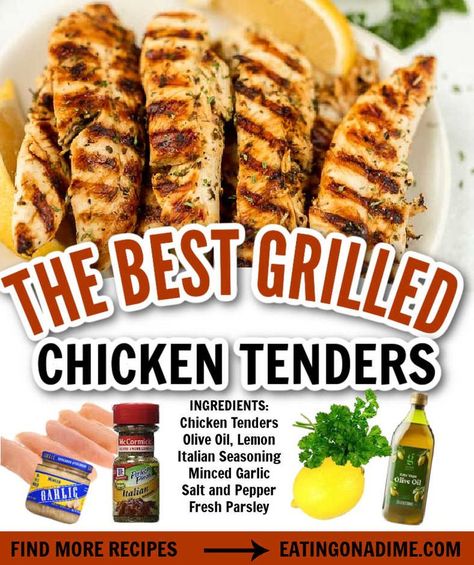 Chicken Tenders Grilled Recipes, Grilling Chicken Tenders, Seasonings For Grilled Chicken, Grilling Chicken Tenderloins, Grilled Chicken Fingers, Grilled Chicken Tenders Marinade, Frozen Grilled Chicken Strips Recipes, Chicken Tenders On The Grill, Chicken Tenderloin Marinade