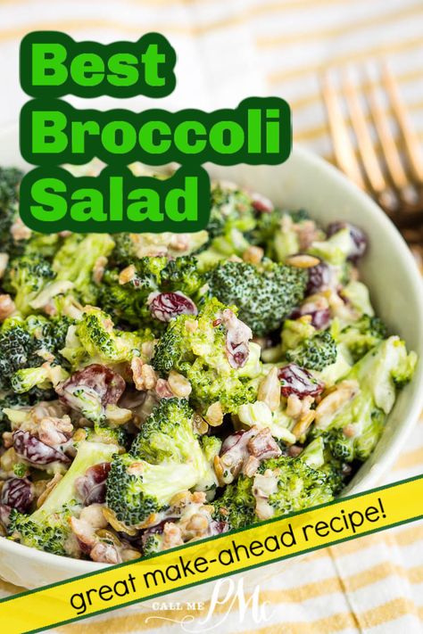 Best Broccoli Salad (Easy Make-Ahead Recipe) is crunchy and satisfying with a sweet and tangy dressing. Low-carb, delicious, refreshing cold salad recipe made with broccoli, bacon, dried cranberries, and sunflower seeds. #callmepmc #recipe #salad #bacon #summersalad #makeaheadrecipe #mealprep Best Broccoli Salad, Broccoli Salad With Cranberries, Best Broccoli Salad Recipe, Salad With Cranberries, The Best Broccoli, Cold Salad Recipes, Best Broccoli, Vegetable Salad Recipes, Broccoli Salad Recipe