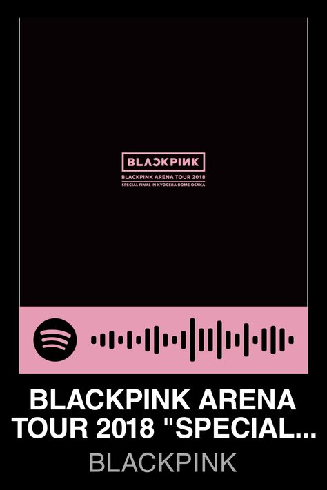 HD Spotify code for the album BLACKPINK ARENA TOUR 2018 "SPECIAL FINAL IN KYOCERA DOME OSAKA" by BLACKPINK Kyocera Dome Osaka, Album Blackpink, Spotify Code, The Album, Osaka, Album Covers, Coding, Wall