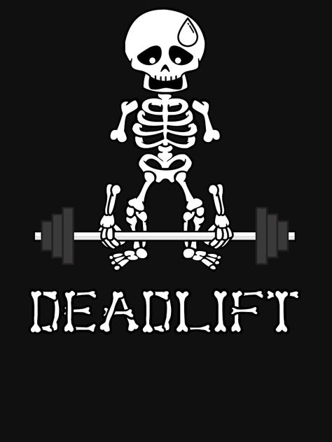 Gym Skeleton, Christian Fitness Motivation, Gym Tshirt Design, Fitness Wallpaper Iphone, Gym Deadlift, Crossfit Tshirts, Holiday Workout, Gym Art, Gym Quote