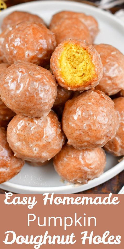 Pumpkin Spice Doughnut Holes, Pumpkin Donut Holes Fried, Glazed Pumpkin Donut Holes, Pumpkin Things To Bake, Pumpkin Munchkin Recipe, Things To Bake In Autumn, Easy Fall Recipes Dessert, Pumpkin Munchkins, Pumpkin Doughnut Holes