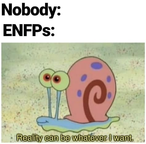 Enfp Personality Funny, Enfp And Intj Funny, Enfp T Personality Types, Enfp Humor, Enfp Funny, Enfp X Infj, Enfp Vibes, Enfp X Entp, Enfp Meme