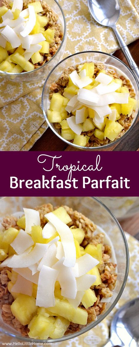 Easy Tropical Breakfast Parfait Recipe | Hello Little Home Pineapple Yogurt Parfait, Breakfast With Pineapple, Parfait Ideas Breakfast, Tropical Yogurt Bowl, Tropical Breakfast Ideas, Healthy Parfaits, Pineapple Crunchy, Pineapple Parfait, Tropical Parfait