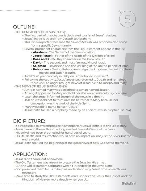 A five minute Bible study through the Gospel of Matthew. Each outline includes key details and applications from one chapter of the Bible. 

In today's outline, we tackle chapter 1 and discuss: the genealogy of Jesus and the news of Jesus' birth. Matthew Chapter 1, Chapter Outline, Outline Notes, Matthew Bible, Gospel Of Matthew, Genealogy Of Jesus, Bible Journal Notebooks, Gospel Bible, Book Of Matthew