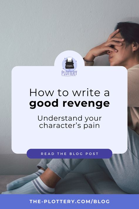 Revenge. Writing revenge. Vengeful character. Morally gray character. Writing tips. #writers #authors #writingcorner #writingtips #writinghelp #writingcoach #writingblog #blog #bookwriting Revenge Plot, Writing Emotionally Reserved Characters, Writing Revenge, Writing Traumatized Characters, How To Kill A Character In A Story, How To Write Arrogant Characters, Writing Tips Novel Character Development, Revenge Stories, Writing Corner