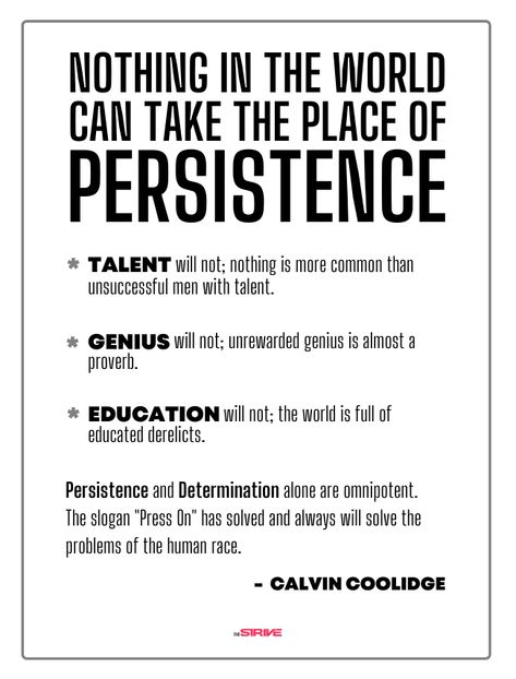 Calvin Coolidge Quote on Persistence | The STRIVE Calvin Coolidge Quotes, Exist Quotes, Persistence Quotes, Calvin Coolidge, Best Travel Books, S Quote, Quote Cards, Speak The Truth, Daily Motivation