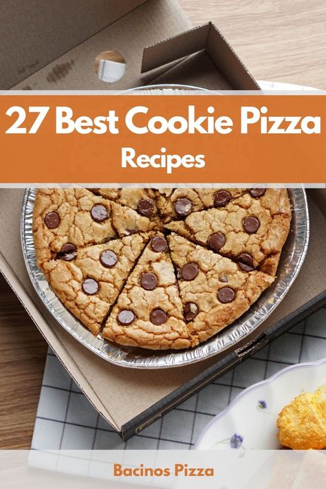 27 Best Cookie Pizza Recipes Pizza Dough Dessert Recipes, Pizza Cookie Recipe, Chocolate Chip Pizza, Dessert Pizza Recipe, Cookie Pizza Recipe, Chocolate Chip Cookie Pizza, Fruit Pizza Cookies, Sugar Cookie Pizza, Cookie Dough Desserts