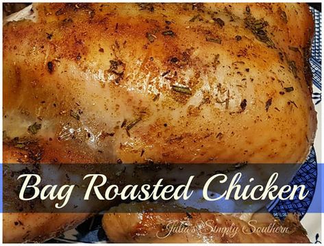 Roast Chicken In A Bag, Whole Chicken In Oven, Baked Whole Chicken, Chicken Recipes For One, Whole Chicken Recipes Oven, Baked Whole Chicken Recipes, Whole Baked Chicken, Oven Bag, Cooking Whole Chicken