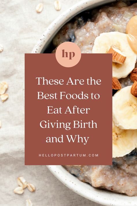 Food To Eat Postpartum, High Fiber Foods Postpartum, First Meal After Birth, Foods For Postpartum, Nourishing Postpartum Recipes, Postpartum Foods To Eat, Best Post Partum Foods, Warming Postpartum Meals, Best Foods Postpartum