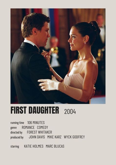 First Daughter Movie, Minimalistic Polaroid Poster, Marc Blucas, Romance Movie Poster, Romcom Movies, Forest Whitaker, Movies To Watch Teenagers, Iconic Movie Posters, Girly Movies