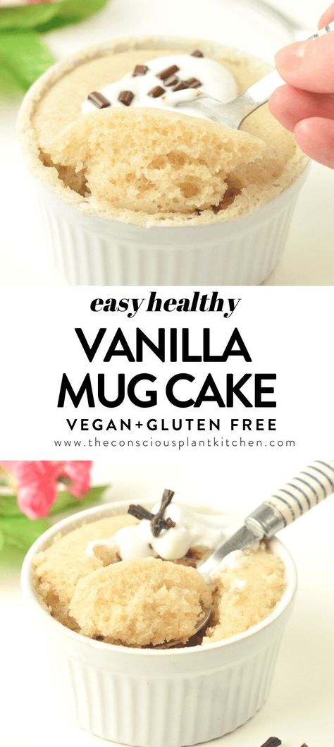 vegan vanilla mug cake Mug Cake No Egg, Mug Cake Vegan, Vanilla Mug Cake, Conscious Plant Kitchen, Vegan Mug Cakes, Vegan Brownies Recipe, Mug Cake Healthy, Easy Mug Cake, Protein Mug Cakes