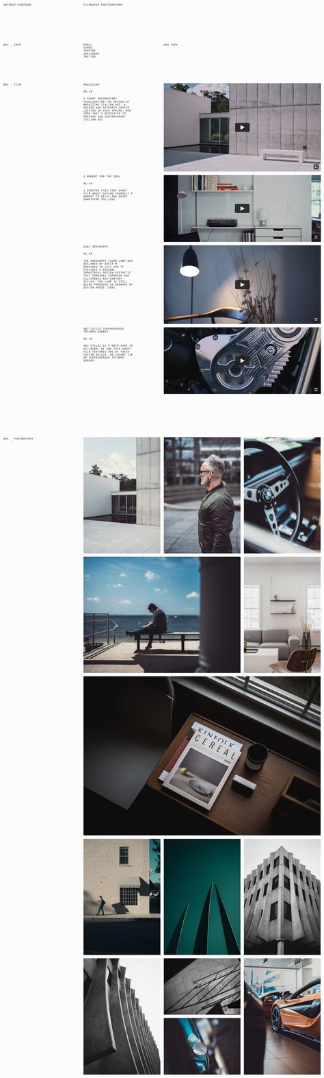 Minimal One Page portfolio with lovely whitespace for NYC filmmaker and photographer Antonio Carusone. Film Portfolio Layout, Photographer Portfolio Website, Photo Portfolio Layout, Filmmaker Website, Filmmaker Portfolio, Film Portfolio, Creative Director Portfolio, Portfolio Reference, One Page Portfolio