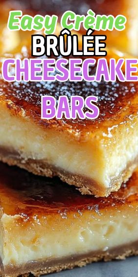 Easy Crème Brûlée Cheesecake Bars Creme Brulee Bars Recipe, Crème Brûlée Bars, Crème Brûlée Cheesecake Bars, Easy Crème Brûlée, Creme Brulee Dessert Ideas, Creme Brulee Bars, Cream Brulee Cheesecake, Easy Creme Brulee Recipe, Creme Brulee Cheesecake Bars