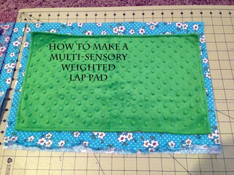 How to make a multi-sensory weighted lap pad: tutorial Weighted Lap Pad Diy, Weighted Blanket Diy, Seniors Activities, Diy Sensory Toys, Sensory Kids, Weighted Lap Pad, Alternative Seating, Fidget Quilts, Sensory Items