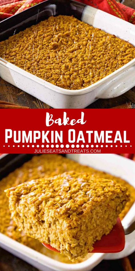 Baked Oatmeal With Pumpkin, Pumpkin Old Fashioned Oats, Healthy Baked Pumpkin Oatmeal, Make Ahead Breakfast Oatmeal, Pumpkin Bread With Oatmeal, Pumpkin Spice Oatmeal Bake, Pumpkin And Oatmeal Recipes, Healthy Pumpkin Oatmeal Bake, Pumpkin And Oats Recipes