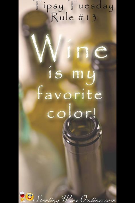 What's your favorite color ? Wine Picnic Basket, Tipsy Tuesday, Wine Jokes, Wine Picnic, Wine Quotes Funny, Tuesday Quotes, Wine Gift Baskets, Volunteer Abroad, Wine Wednesday