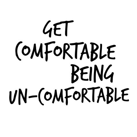 Uncomfortable Quote, Comfortable Being Uncomfortable, Vision Board Affirmations, Babe Quotes, Reminder Quotes, Happy Thoughts, Life Motivation, Encouragement Quotes, Pretty Words