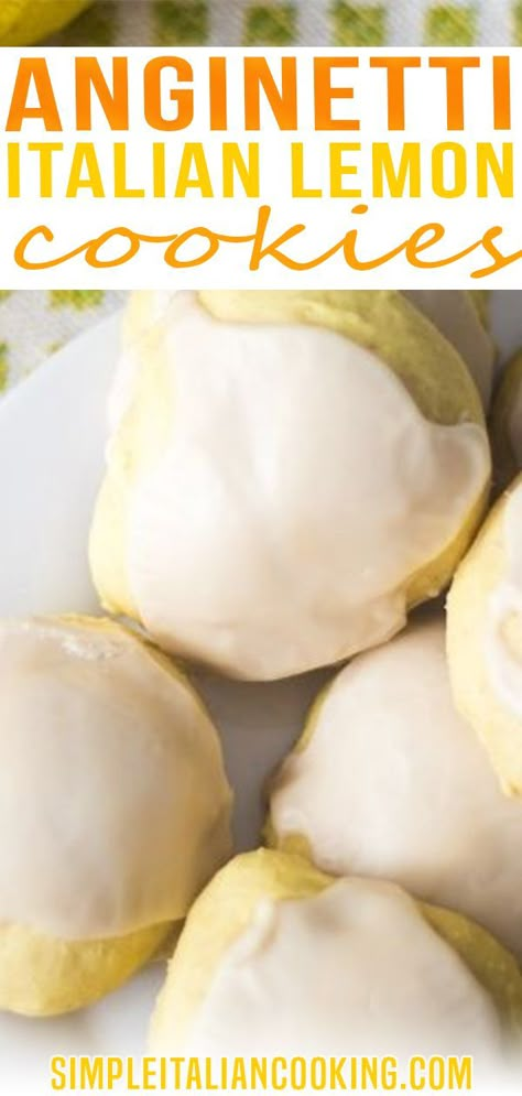 Italian Lemon Christmas Cookies, Lemon Cookies Italian, Angenette Italian Cookies, Italian Lemon Drop Cookies Recipes, Maggianos Lemon Cookies Recipe, Italian Party Desserts, Lemon Italian Cookies, Italian Lemon Cookies Recipe, Anginetti Cookies Italian