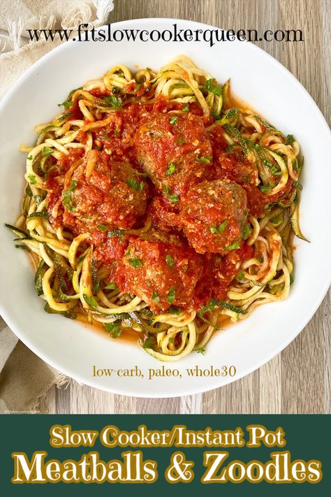 {VIDEO} Slow Cooker/Instant Pot Meatballs & Zoodles (Low-Carb, Paleo, Whole30) - Fit Slow Cooker Queen Spaghetti And Meatballs Crockpot, Zoodle Spaghetti, Healthy Meatball Recipe, Instant Pot Meatballs, Spaghetti Squash And Meatballs, Cook Zucchini Noodles, Keto Slow Cooker Recipes, Meatballs Crockpot, Healthy Meatballs