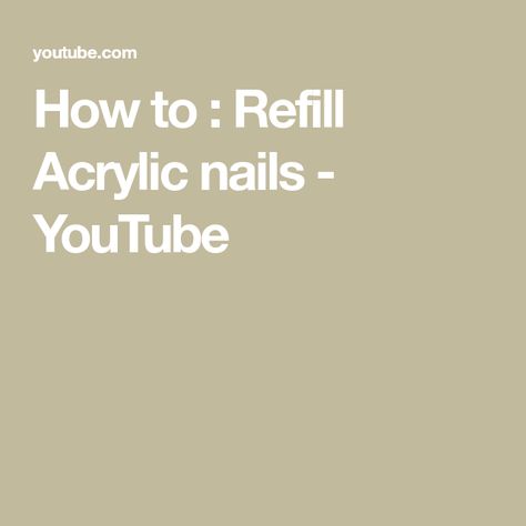 How to : Refill Acrylic nails - YouTube Refill Acrylic Nails, Step By Step Acrylic Nails, Diy Step, Diy Step By Step, After 3, Nail Tech, Acrylic Nails, Step By Step, The Creator