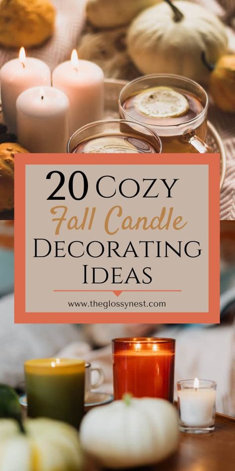 Create a warm & cozy setting at home using fall candles! Enjoy an autumn vibe & aesthetic around your house with these easy fall candle decor ideas. Includes DIY fall & Thanksgiving candle centerpieces, simple fall leaves candle holders, autumn mantle & fireplace decor, candlesticks, lanterns, colorful autumn candle displays & pretty fall candles that smell amazing! Use LED & flameless candles, scented fall jar candles, luxury pillar candles & natural, non toxic candles for fall decorating. Fall Candle Decor Ideas, Flameless Candles Decorating Ideas, Candle Decorating Ideas, Candle Decor Ideas, Autumn Mantle, Candle Decorating, Fall Candle Centerpieces, Fall Candles Diy, Fall Jars