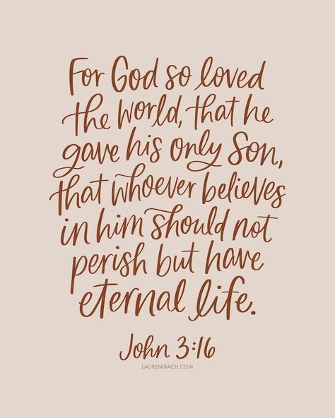 Gods Plan Quotes, God So Loved The World, Faith Scripture, Bible Verses About Love, Powerful Bible Verses, Beautiful Bible Verses, World Quotes, Bible Study Verses, John 3 16