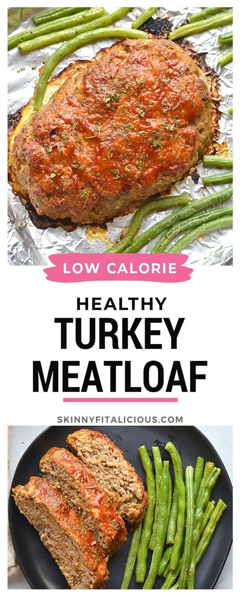 Meatloaf Low Carb, Easy Low Calorie Dinners, Healthy Turkey Meatloaf, Turkey Meatloaf Healthy, Healthy Low Calorie Dinner, Healthy Meatloaf, Low Calorie Recipes Dinner, Turkey Meatloaf Recipes, Healthy Low Calorie Meals