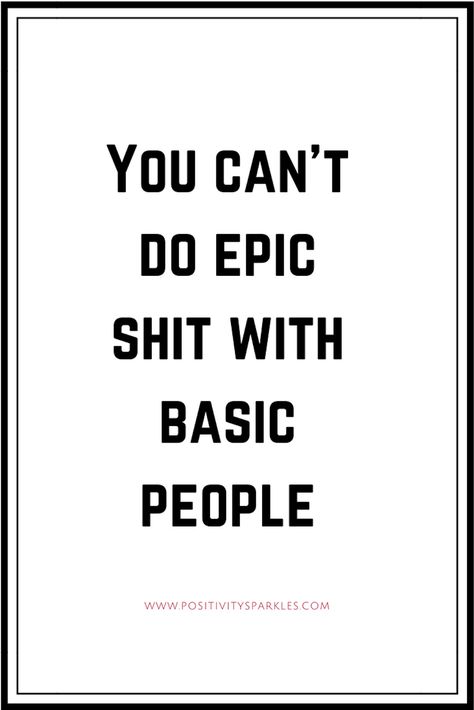 If your tribe doesn’t get you going and excelling, it’s time to find a new tribe that will. RelatedContinue Reading... Quotes Badass, Savage Quotes, Sassy Quotes, Trendy Quotes, Badass Quotes, Queen Quotes, E Card, Sarcastic Quotes, Empowering Quotes