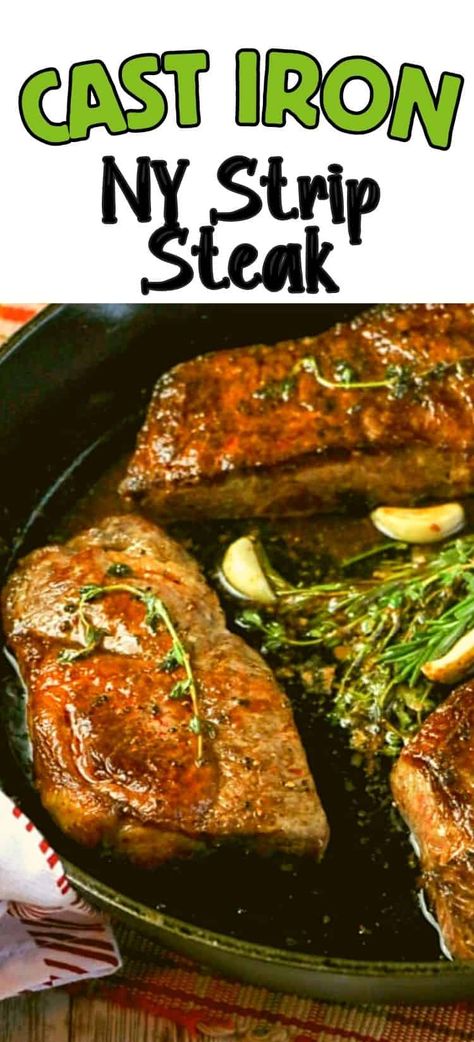 This Cast Iron NY Strip Steak is perfectly seared and cooked with the high heat of a cast iron skillet. The flavorful crust keeps the steak juicy and tender for a delicious steak dinner. Steak Cast Iron Skillet Oven, Ny Strip Steak Recipes, Iron Skillet Steak, Steak Cooking Chart, Steak Recipes Skillet, Cast Iron Skillet Steak, Steak On Stove, Ny Steak, Ways To Cook Steak