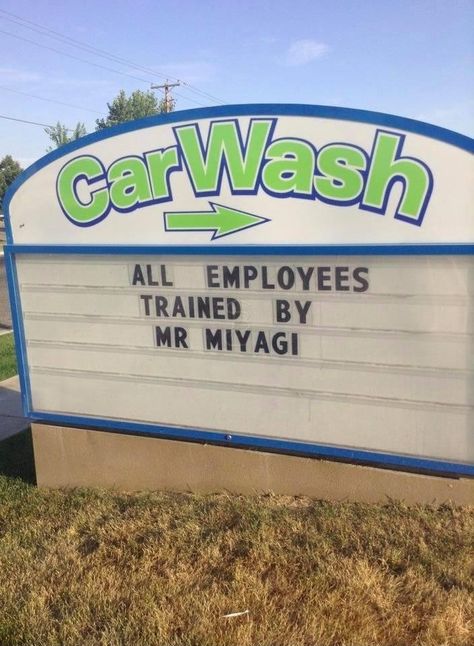 wax on, wax off Car Wash Sign, Mr Miyagi, Clean Humor, Loyalty Card, Miyagi, Kid Memes, Karate Kid, E Card, Inbound Marketing