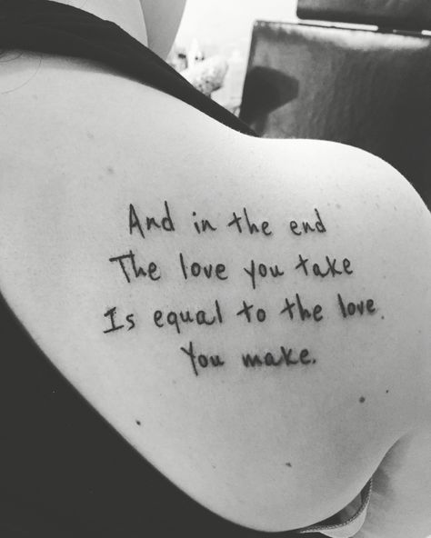 The End - The Beatles #Tattoo #TheBeatles Equal Tattoo, The Beatles Inspired Tattoos, The End Beatles Tattoo, All You Need Is Love Tattoo Beatles, The Beatles Tattoo Ideas, The Beatles Tattoo Lyrics, Beatles Lyrics Tattoo, In My Life Tattoo Beatles, Beatles Inspired Tattoos