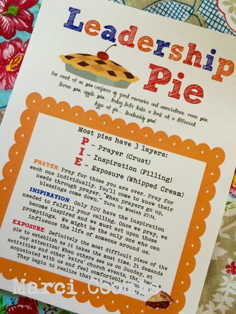 Leadership Pie Handout. Leadership Ideas, Leadership Activities, Leadership Skill, Relief Society Activities, Church Gifts, Pastors Appreciation, Lds Young Women, Visiting Teaching, Ministry Ideas