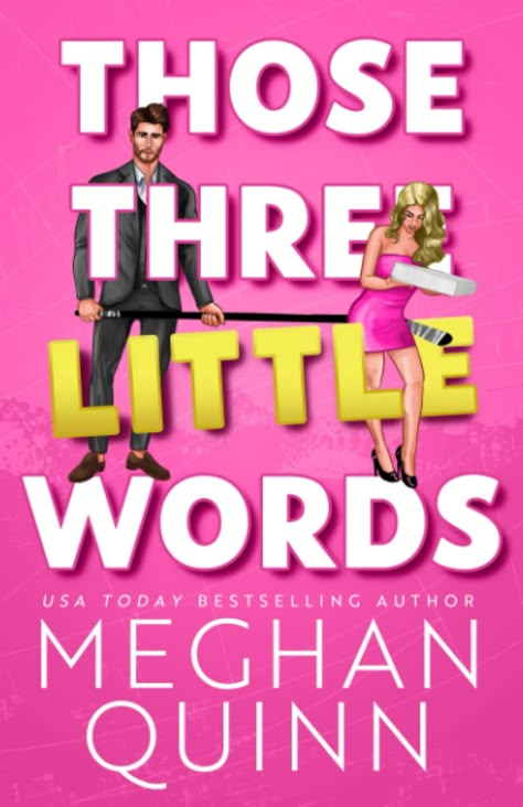 Those Three Little Words: Quinn, Meghan: 9798445743484: Amazon.com: Books Meghan Quinn, Accidental Pregnancy, Meat And Potatoes, Best Friends Sister, Kindle Reader, One Night Stand, Reading Adventure, Sports Romance, Digital Reading