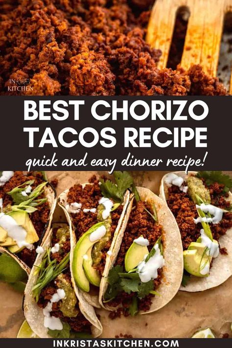 Chorizo Recipes Dinner, Avocado Salsa Verde, Street Taco Recipe, Beef Chorizo, Chorizo Tacos, Tostada Recipes, Easy Taco Recipes, Chorizo Recipes, Corn Tortilla