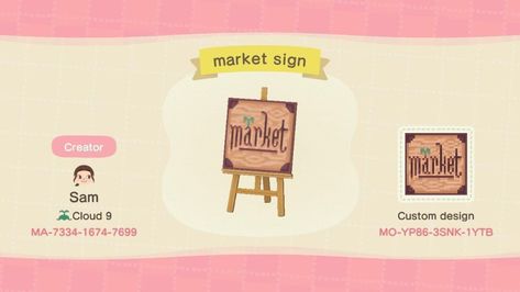 Market Sign - Animal Crossing Pattern Gallery & Custom Designs Acnh References, Towncore Acnh, Acnh Market, Acnh Signs, Acnh Patterns, Farmers Market Sign, Motif Acnl, Crossing Sign, Acnh Design