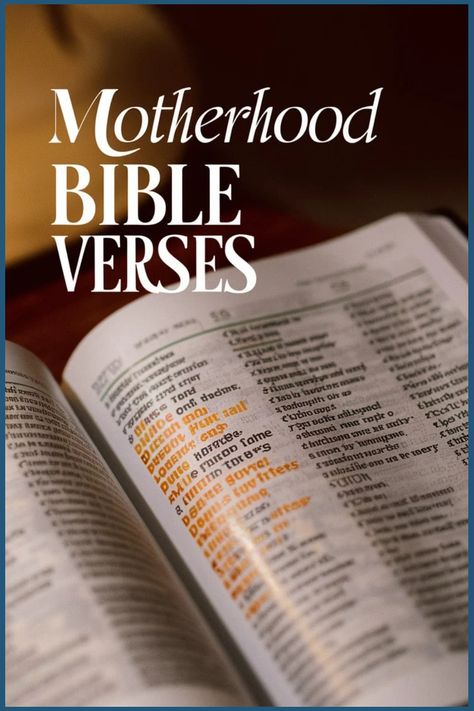 Open Bible with highlighted text under the title "Motherhood Bible Verses". Bible Quotes About Mothers, Bible Quotes About Children, Motherhood Bible Verses, Verses About Mothers, Mothers In The Bible, Bible Verses About Mothers, Important Bible Verses, Biblical Parenting, Giving Thanks To God