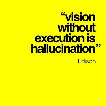 Vision without execution is hallucination. Vision Without Execution, Scandi Lifestyle, Edison Quotes, Vision Quotes, Inspirational Leaders, Say That Again, Creativity Quotes, Love Words, Fitness Quotes