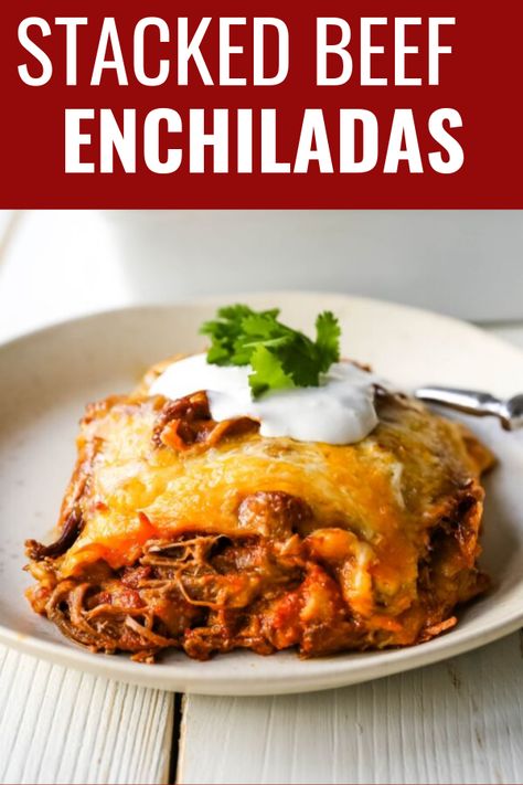 Beef Enchilada Stack, Crockpot Stacked Enchiladas, Shredded Beef Mexican Casserole, Stacked Beef Enchiladas, Stacked Enchilada Casserole, Steak Enchilada Casserole, Shredded Beef Enchilada Casserole, Beef Enchilada Casserole Corn Tortillas, Shredded Beef Casserole Recipes