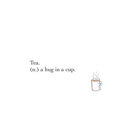 Tea - a hug in a cup ❤️☕️ Herbalife Tea, Patrick Jane, Tea Quotes, Richard Madden, Morning Tea, Tea Lovers, A Hug, Pretty Words, Beautiful Words