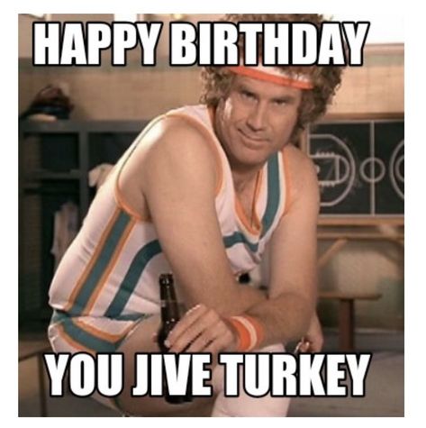 Jackie Moon, Funny Happy Birthday Messages, Happy Birthday Funny Humorous, Funny Happy Birthday Wishes, Birthday Greetings Funny, Happy Birthday Quotes Funny, Birthday Wishes Funny, Happy Birthday Meme, Happy Birthday Funny