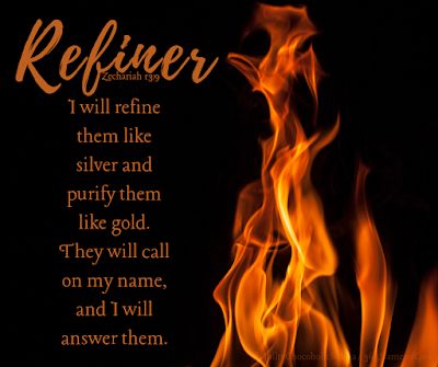 Refined By Fire Quotes, Refiners Fire Quotes, Refiners Fire Scripture, Refiners Fire, Fire Of God, Fire Bible, Gods Promises Quotes, Fire In My Soul, Fire Quotes