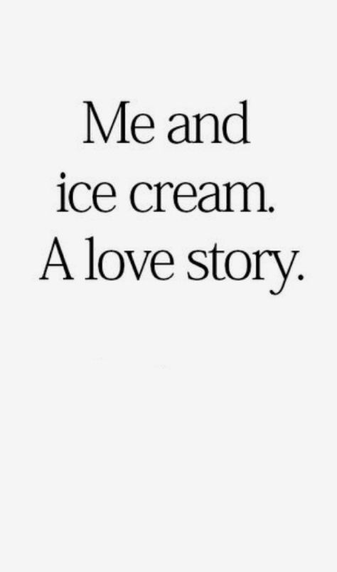 Ice Cream Quotes, Insta Captions, I Scream, Ice Cream Cone, Love Story, Ice Cream, Cream, Quotes