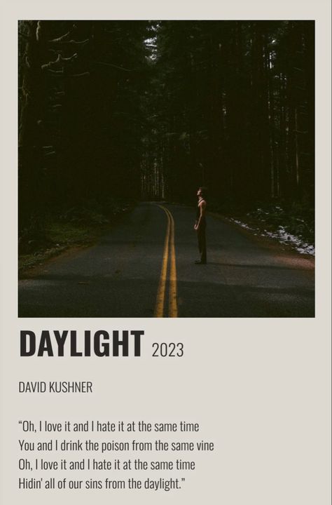 Daylight by david kushner poster Daylight Polaroid Poster, Music Albums Poster, Music Posters Minimalist, Daylight Song David Kushner, Daylight David Kushner Spotify, Minimalist Poster Music Songs, Music Album Covers Poster, Alternative Song Posters, Poster Song Lyrics