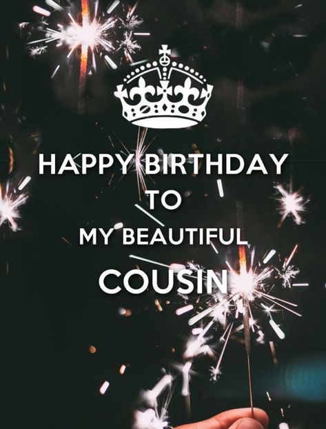 Birthday Cousin Female, Cousin Happy Birthday, Cousin Birthday Quotes, Happy Birthday Cousin Female, Happy Birthday Quotes For Her, Happy Birthday Humorous, Happy Birthday Quotes For Him, Birthday Cousin, Happy Birthday Funny Humorous