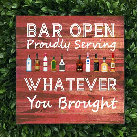 Funny Home Bar Sign - Bar Open Proudly Serving Whatever You Brought  12x12 Canvas Sign Bar Sign Ideas For Home, Bar Area Decor Ideas, Garden Bar Signs, Funny Bar Signs For Home, Home Bar Signs Funny, Bar Open Sign, Diy Bar Sign Ideas, Pub Signs Diy Home Bars, Cricut Bar Signs