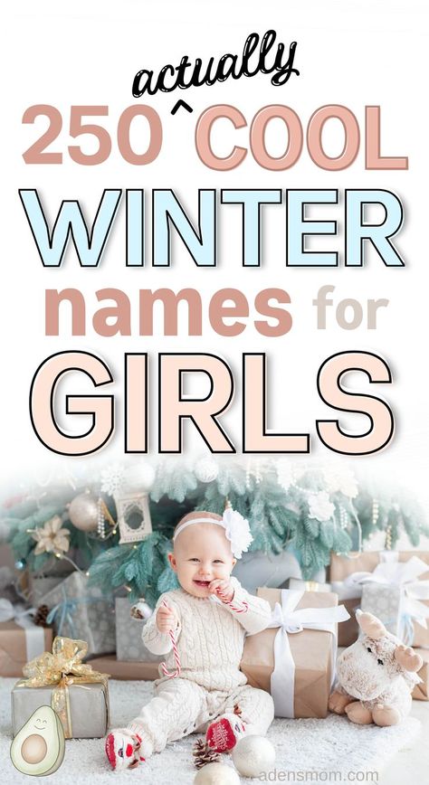 Names That Mean Snow, English Names Girls, Winter Names, Earthy Girl Names, Puppy Girl Names, Unusual Baby Girl Names, Christmas Baby Names, Cool Baby Girl Names